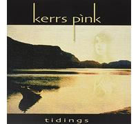 Kerrs Pink - Tidings