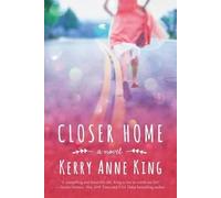 Kerry Anne King Closer Home (Tascabile)