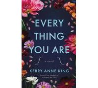 Kerry Anne King Everything You Are (Tascabile)