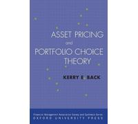 Kerry Back Asset Pricing and Portfolio Choice Theory (Copertina rigida)