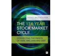 Kerry Balenthiran The 17.6 Year Stock Market Cycle (Tascabile)