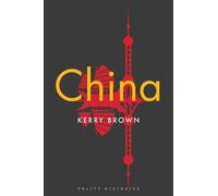 Kerry Brown China (Tascabile) Polity Histories
