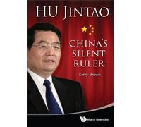 Kerry Brown Hu Jintao: China's Silent Ruler (Copertina rigida)