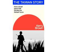 Kerry Brown The Taiwan Story (Copertina rigida)