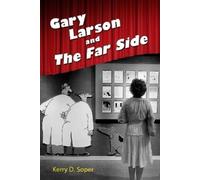 Kerry D. Soper Gary Larson and the Far Side (Tascabile)
