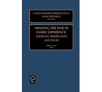 Kerry Daly Minding the Time in Family Experience (Copertina rigida)