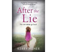 Kerry Fisher After the Lie (Tascabile)
