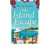 Kerry Fisher The Island Escape (Tascabile)