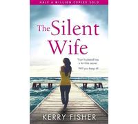 Kerry Fisher The Silent Wife (Tascabile)