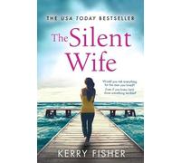 Kerry Fisher The Silent Wife (Tascabile)