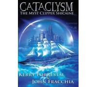 Kerry Forrestal John Fracchia Cataclysm (Copertina rigida)