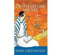 Kerry Greenwood Death Before Wicket (Tascabile) Miss Fisher's Murder Mysteries