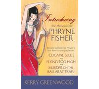 Kerry Greenwood Introducing the Honorable Phryne Fisher (Tascabile)