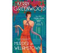 Kerry Greenwood Murder in Williamstown (Copertina rigida)