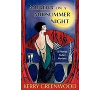 Kerry Greenwood Murder on a Midsummer Night (Tascabile)