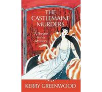Kerry Greenwood The Castlemaine Murders (Tascabile) Phryne Fisher Mystery