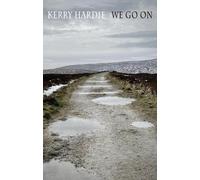 Kerry Hardie We Go On (Tascabile)