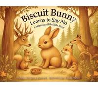 Kerry Howard Biscuit Bunny Learns to Say No (Tascabile)