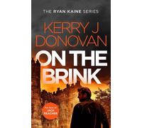 Kerry J. Donovan On The Brink (Tascabile) Ryan Kaine