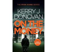 Kerry J. Donovan On the Money (Tascabile) Ryan Kaine