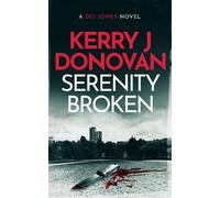 Kerry J. Donovan Serenity Broken (Tascabile) (PRESALE 09/04/2026)
