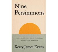 Kerry James Evans Nine Persimmons (Tascabile)