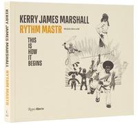 Kerry James Marshall Michele Robecchi Kerry James Marshall (Copertina rigida)