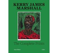 Kerry James Marshall: The Complete Prints: 1976-2022