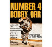 Kerry Keene Kevin Vautour Number 4 Bobby Orr (Tascabile)
