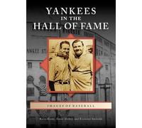 Kerry Keene Raymond P Sinibaldi Cheri Dohn Yankees in the Hall of Fa (Tascabile)