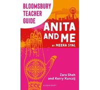 Kerry Kurczij Zara Shah Bloomsbury Teacher Guide: Anita and Me (Tascabile)
