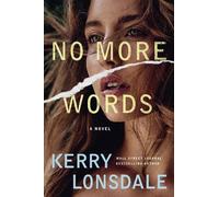 Kerry Lonsdale No More Words (Tascabile) No More