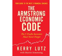 Kerry Lutz The Armstrong Economic Code (Tascabile)