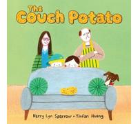 Kerry Lyn Sparrow The Couch Potato (Copertina rigida)