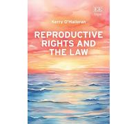 Kerry O'Halloran Reproductive Rights and the Law (Copertina rigida)