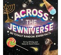 Kerry Olitzky Deborah Bodin Cohen Across the Jewniverse (Tascabile)