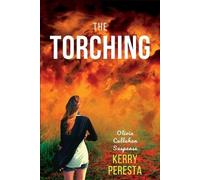 Kerry Peresta The Torching (Tascabile) Olivia Callahan Suspense