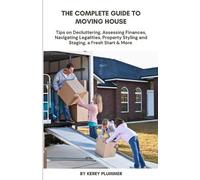 Kerry Plummer The Complete Guide to Moving House (Tascabile)