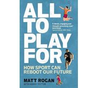 Kerry Potter Matt Rogan All to Play For (Copertina rigida)