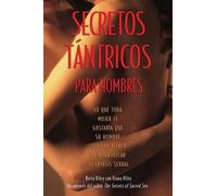 Kerry Riley Secretos Tántricos Para Hombres (Tascabile)