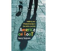 Kerry Segrave America on Foot (Tascabile)