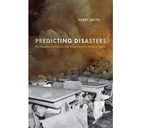 Kerry Smith Predicting Disasters (Copertina rigida)