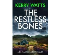Kerry Watts The Restless Bones (Tascabile)