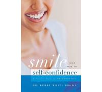 Kerry White Brown Smile Your Way To Confidence (Tascabile)