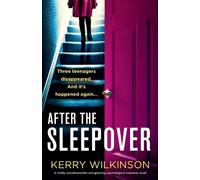 Kerry Wilkinson After the Sleepover (Tascabile) Sleepover