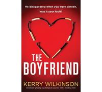 Kerry Wilkinson The Boyfriend (Tascabile)
