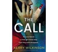 Kerry Wilkinson The Call (Tascabile)