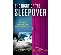 Kerry Wilkinson The Night of the Sleepover (Tascabile) Sleepover