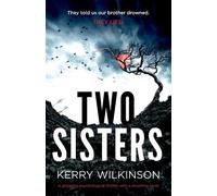 Kerry Wilkinson Two Sisters (Tascabile)