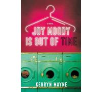 Kerryn Mayne Joy Moody Is Out of Time (Copertina rigida)